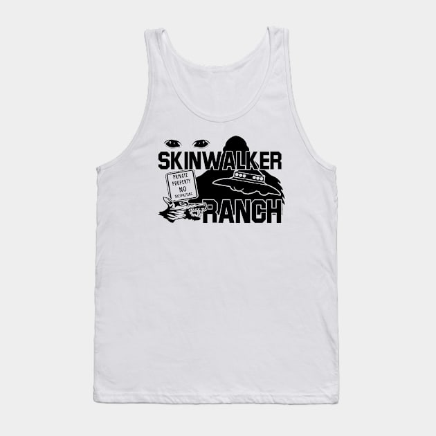 Skinwalker Ranch Wear If You Dare Tank Top by justswampgas